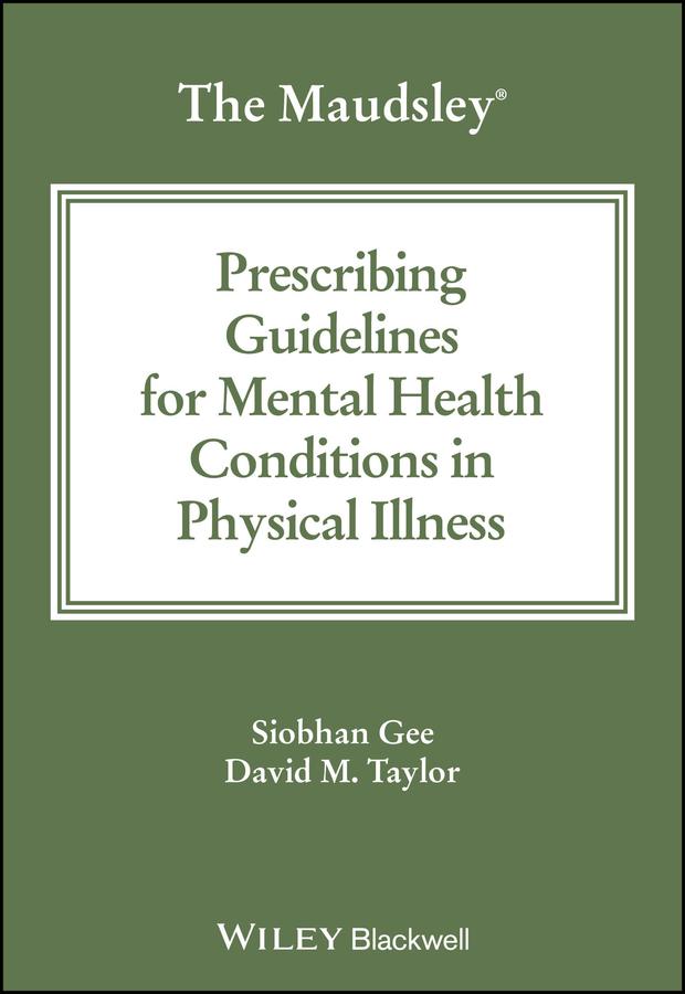 Cover: 9781394192403 | The Maudsley Prescribing Guidelines for Mental Health Conditions in...