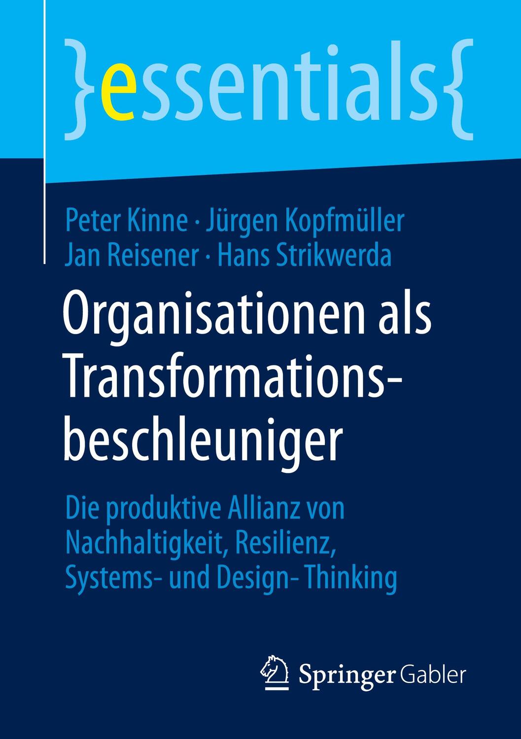 Cover: 9783662655290 | Organisationen als Transformationsbeschleuniger | Peter Kinne (u. a.)