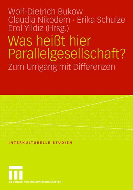 Cover: 9783531154855 | Was heißt hier Parallelgesellschaft? | Zum Umgang mit Differenzen