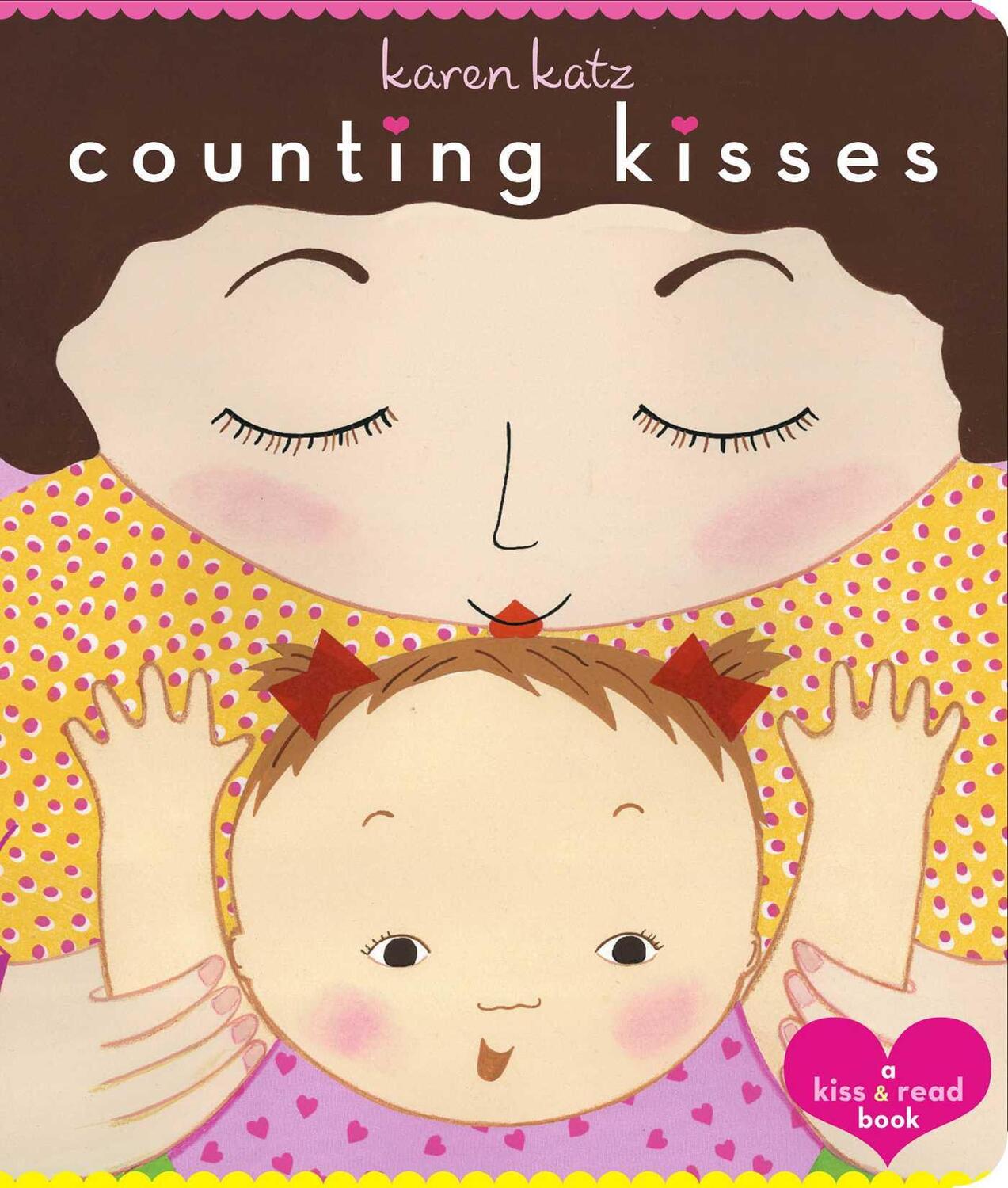 Cover: 9780689856587 | Counting Kisses | Counting Kisses | Karen Katz | Buch | Englisch