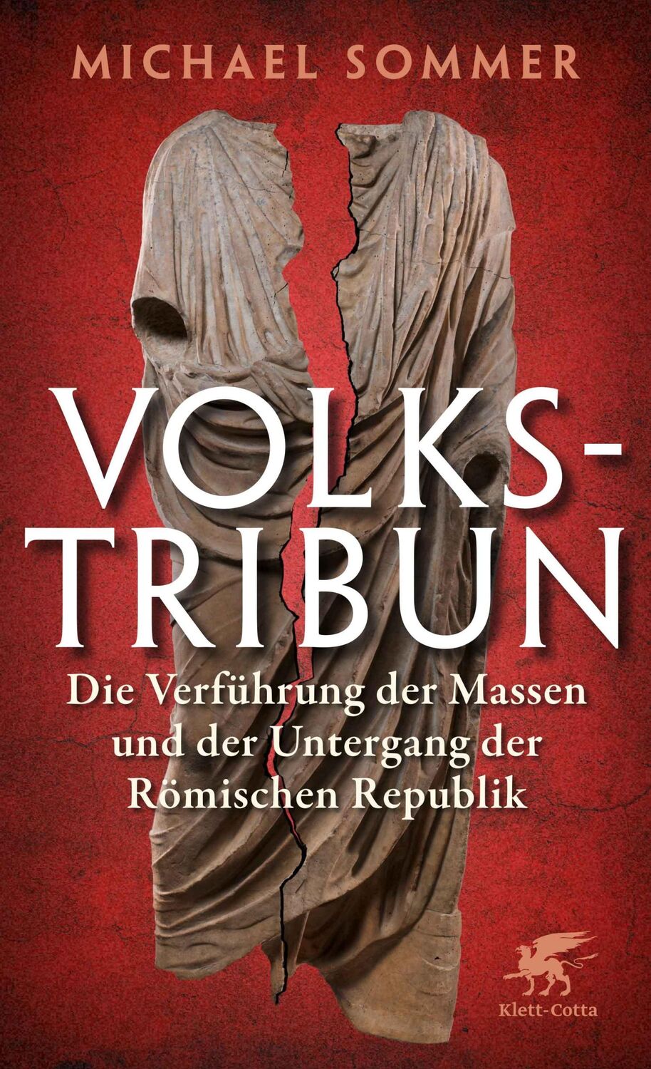 Cover: 9783608986440 | Volkstribun | Michael Sommer | Buch | 331 S. | Deutsch | 2023