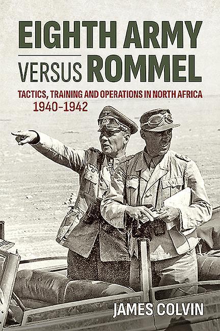 Cover: 9781913336646 | Eighth Army Versus Rommel | James Colvin | Taschenbuch | Englisch