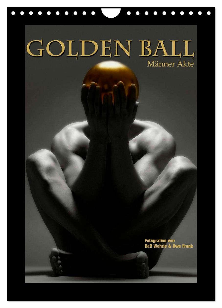 Cover: 9783457035221 | Golden Ball - Männer Akte (Wandkalender 2025 DIN A4 hoch), CALVENDO...