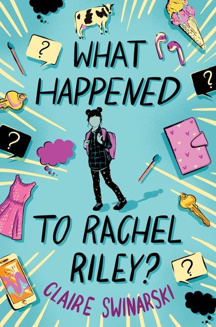 Cover: 9780063213098 | What Happened to Rachel Riley? | Claire Swinarski | Buch | Gebunden