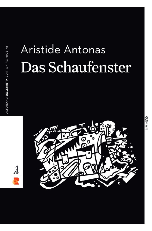 Cover: 9783946142973 | Das Schaufenster | Edition Romiosini/Belletristik. DE | Antonas | Buch