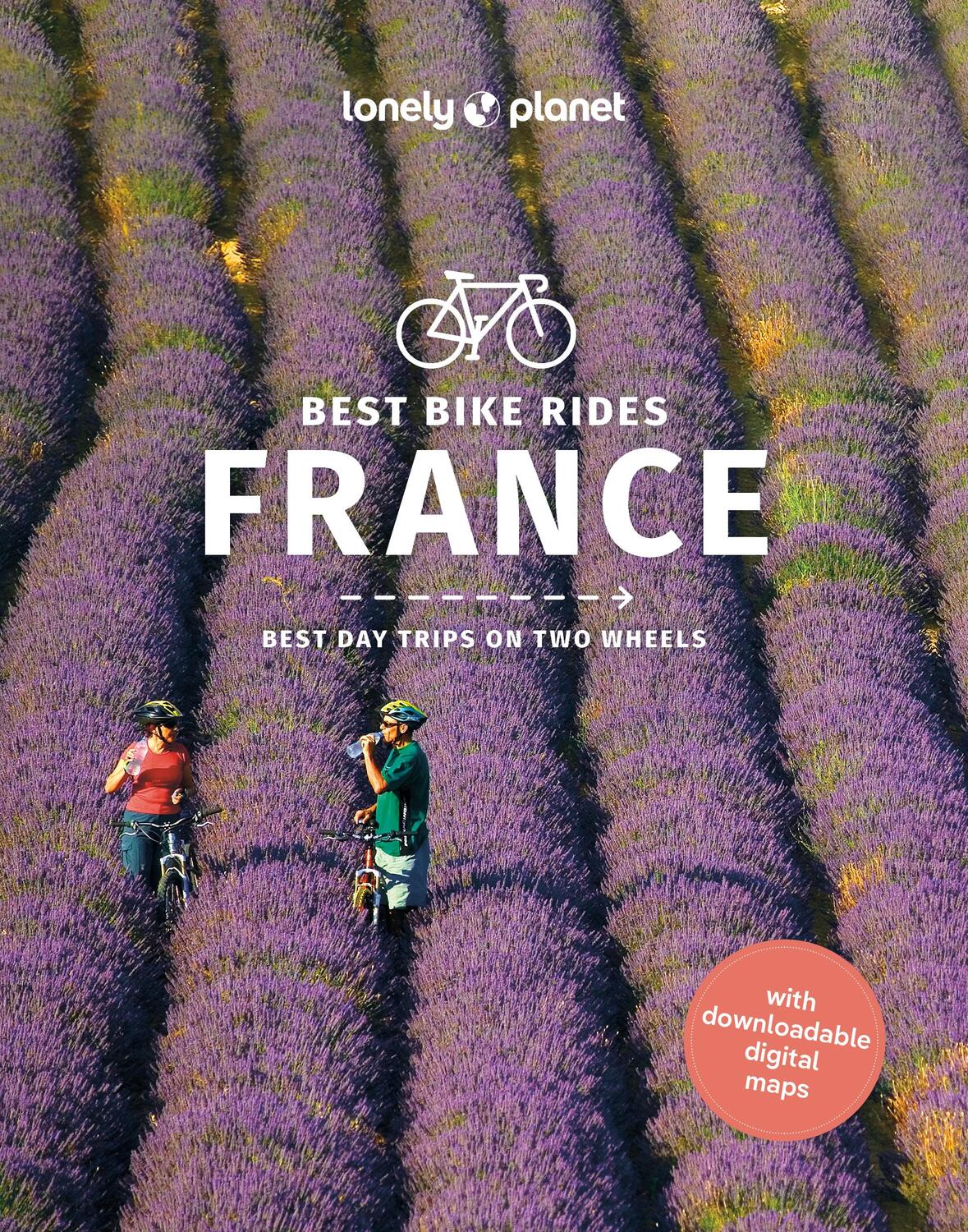 Cover: 9781838699550 | Lonely Planet Best Bike Rides France | Ashley Parsons | Taschenbuch