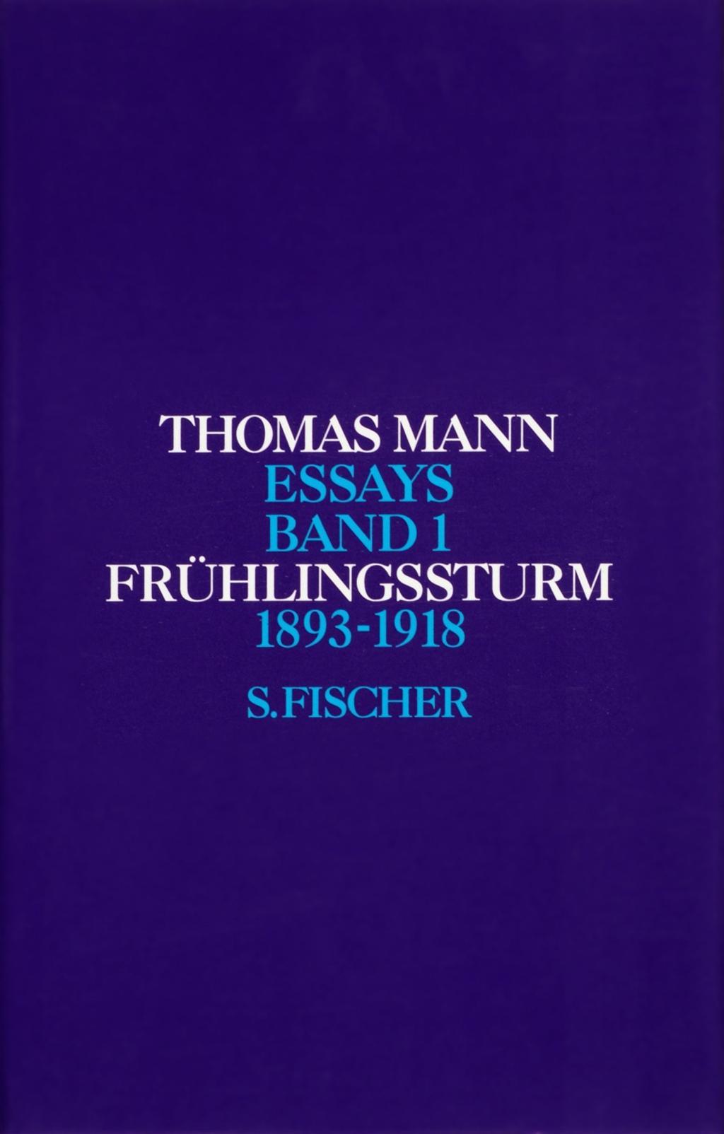 Cover: 9783100482686 | Frühlingssturm 1 | Frühlingssturm 1893-1918, Thomas Mann, Essays 1