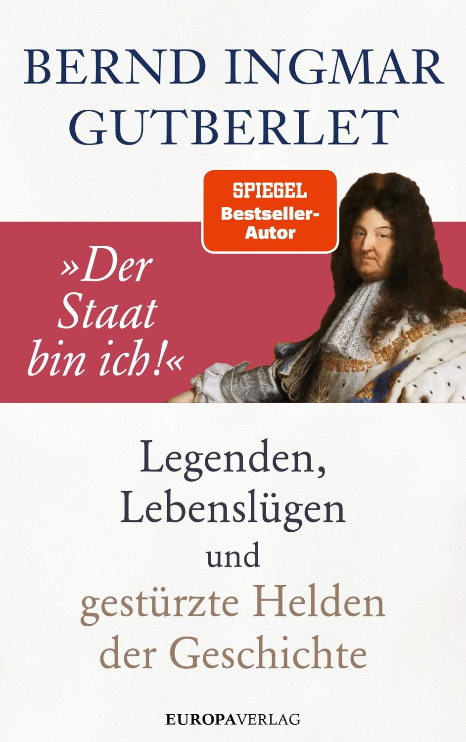 Cover: 9783958905023 | ¿Der Staat bin ich!¿ | Bernd Ingmar Gutberlet | Buch | 304 S. | 2023