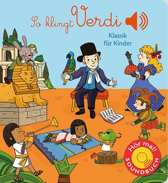 Cover: 9783741523571 | So klingt Verdi | Klassik für Kinder (Soundbuch) | Buch | 14 S. | 2019