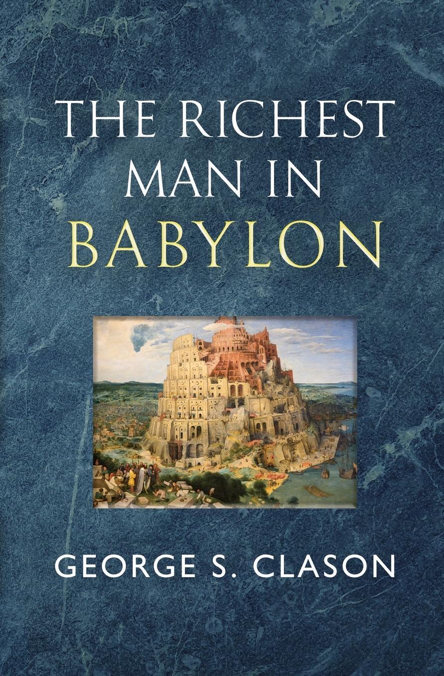 Cover: 9781954839496 | The Richest Man in Babylon - The Original 1926 Classic (Reader's...