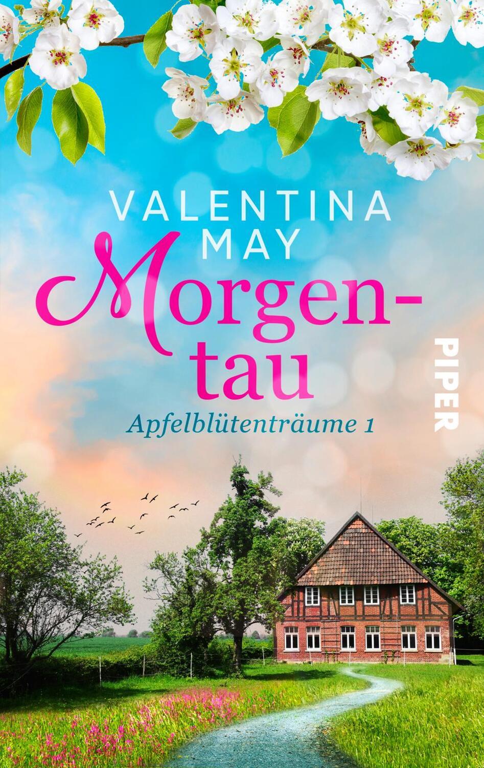 Cover: 9783492502153 | Morgentau | Apfelblütenträume 1 | Valentina May | Taschenbuch | 312 S.