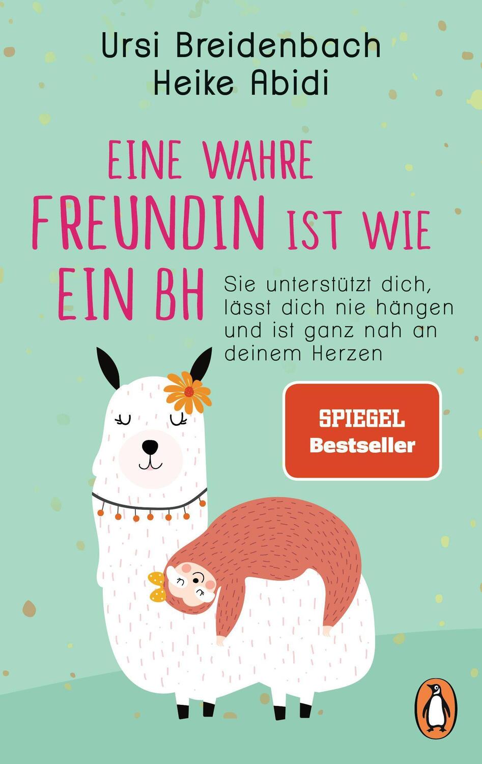 Cover: 9783328105671 | Eine wahre Freundin ist wie ein BH | Heike Abidi (u. a.) | Taschenbuch