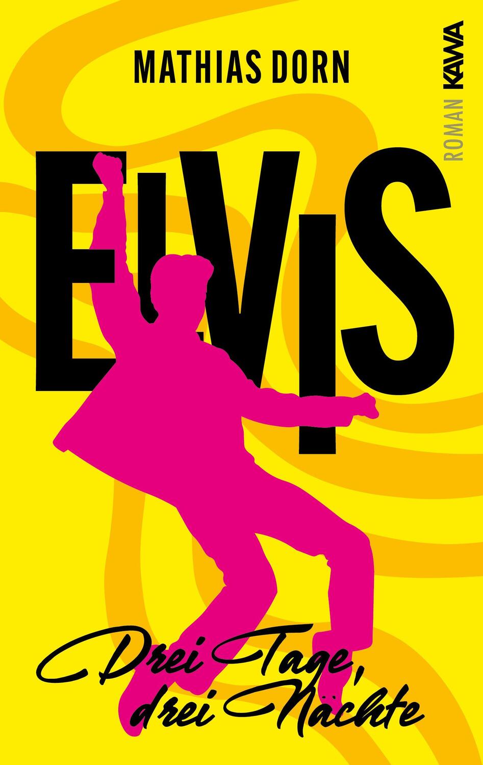 Cover: 9783986601751 | Elvis | Drei Tage, drei Nächte | Mathias Dorn | Taschenbuch | 382 S.