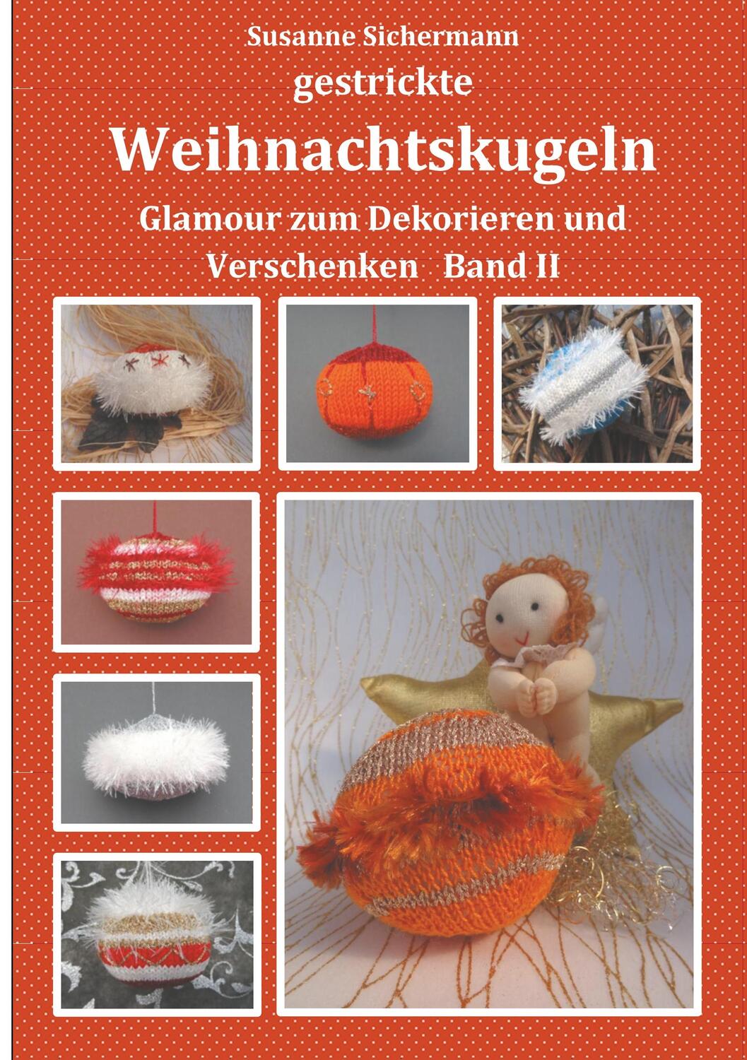 Cover: 9783751914215 | gestrickte Weihnachtskugeln | Glamour zum Dekorieren und Verschenken