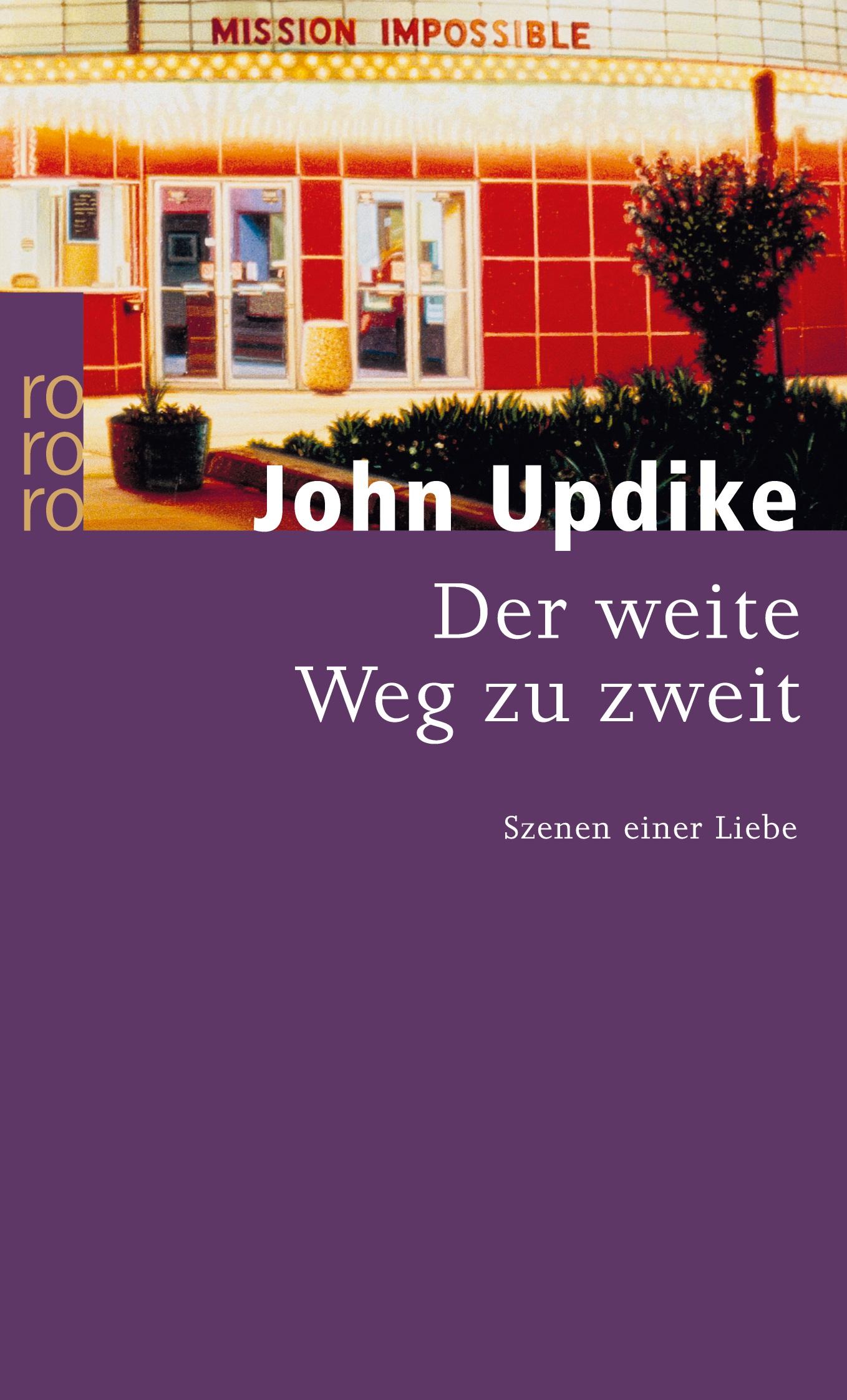 Cover: 9783499157776 | Der weite Weg zu zweit | Szenen einer Liebe | John Updike | Buch