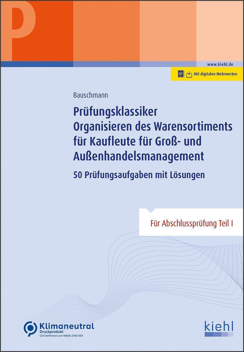 Cover: 9783470108117 | Prüfungsklassiker Organisieren des Warensortiments für Kaufleute...