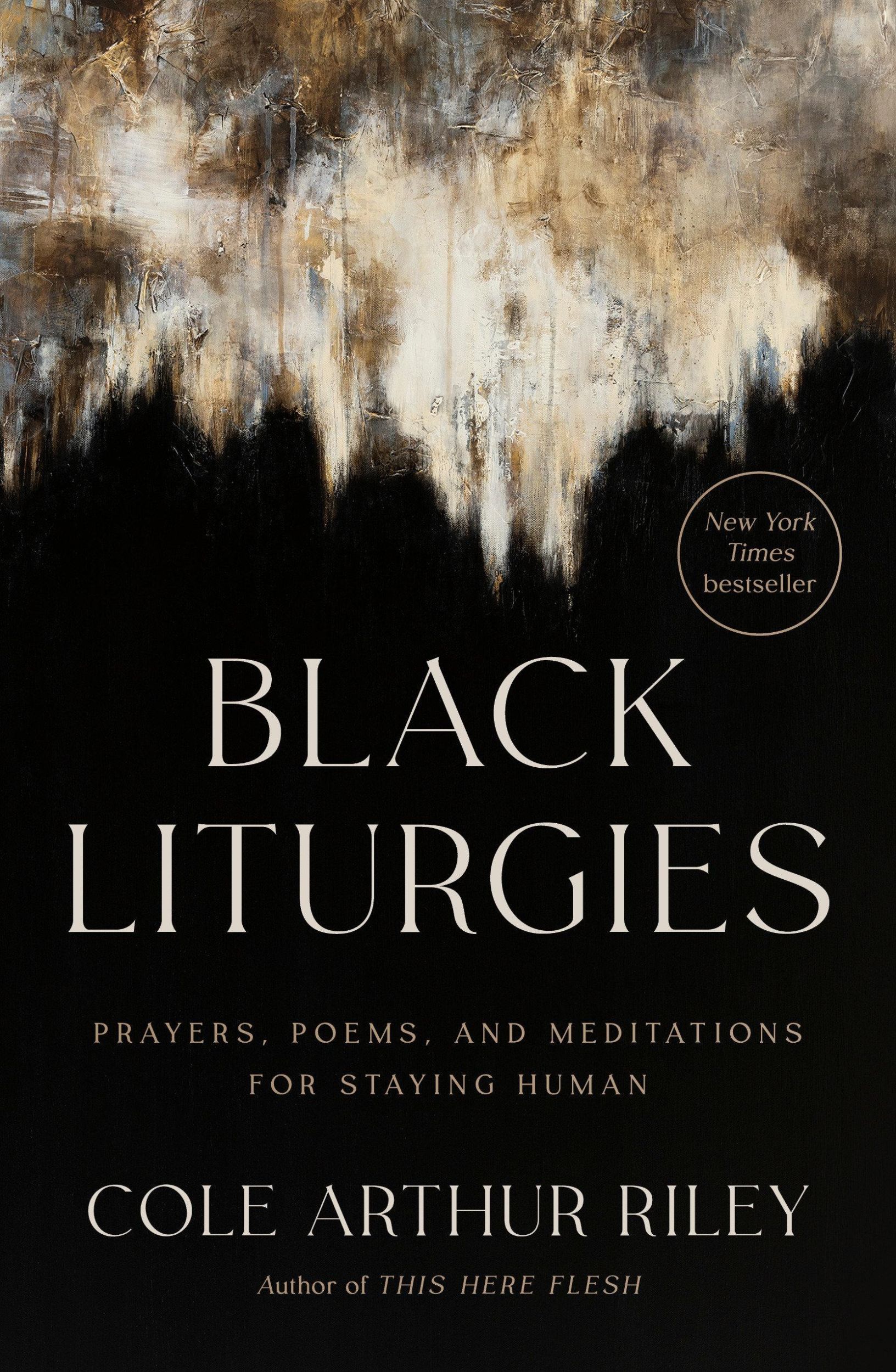 Cover: 9780593593646 | Black Liturgies | Prayers, Poems, and Meditations for Staying Human