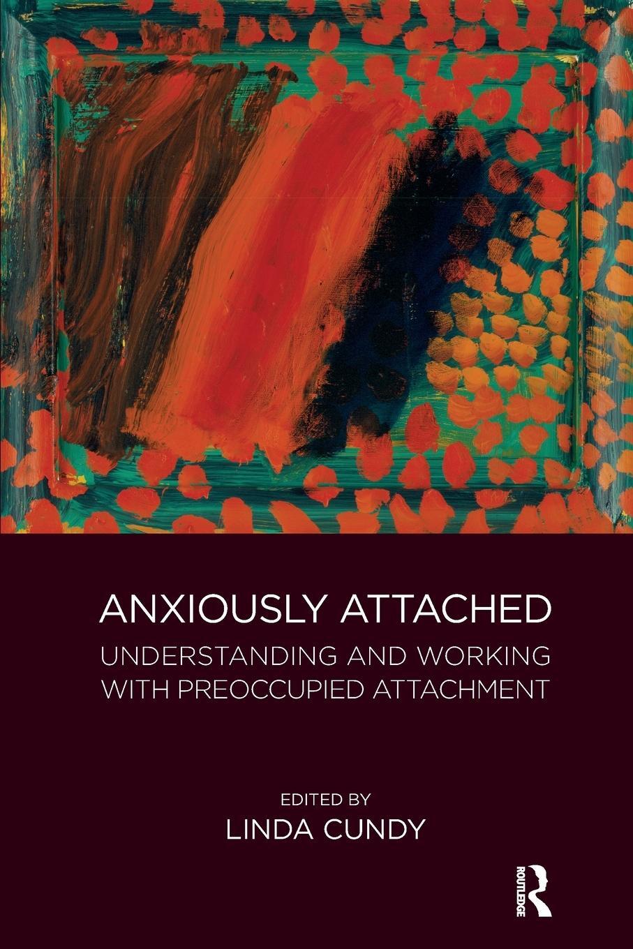 Cover: 9781782205197 | Anxiously Attached | Linda Cundy | Taschenbuch | Paperback | Englisch