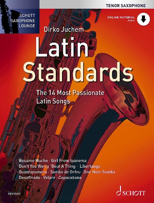 Cover: 9783795718787 | Latin Standards | Dirko Juchem | Broschüre | Schott Saxophone Lounge