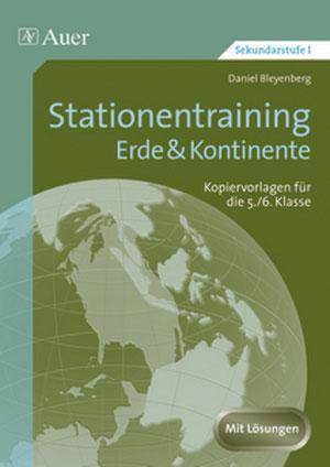 Cover: 9783403061250 | Stationentraining Erde &amp; Kontinente | Daniel Bleyenberg | Broschüre