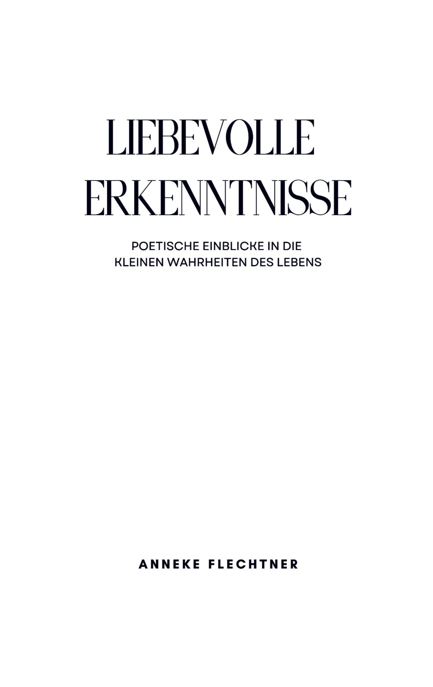 Cover: 9789403776231 | Liebevolle Erkenntnisse | Anneke Flechtner | Taschenbuch | Paperback