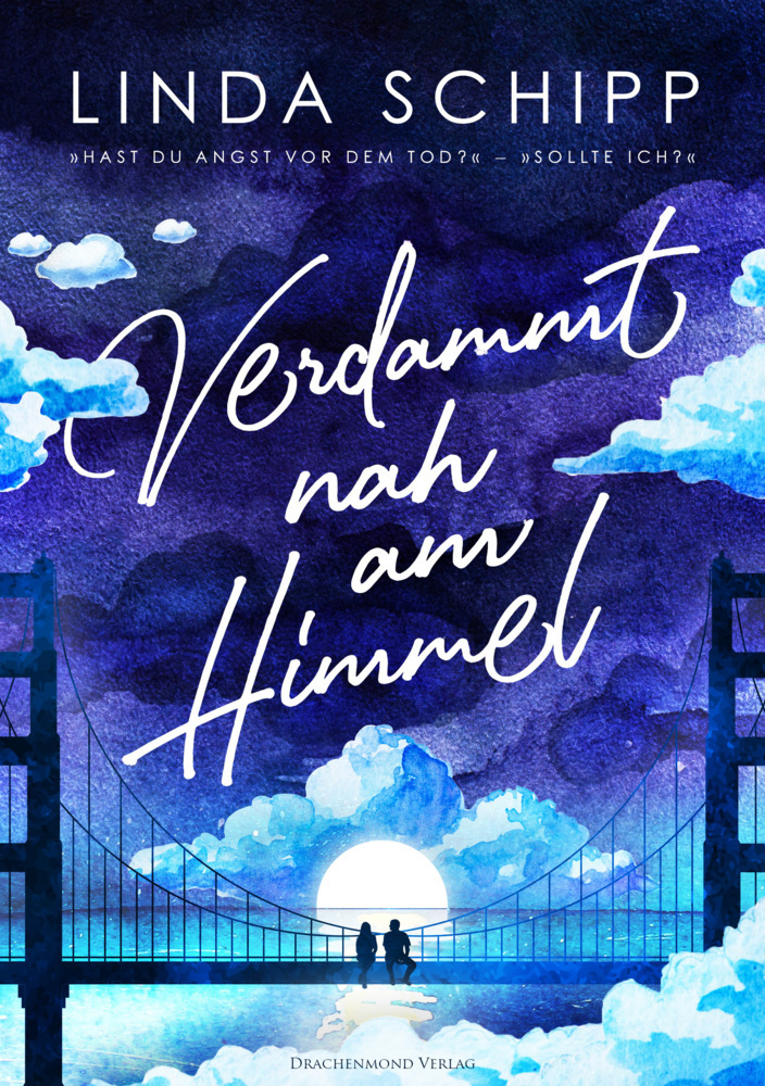 Cover: 9783959912891 | Verdammt nah am Himmel | Linda Schipp | Taschenbuch | Klappenbroschur