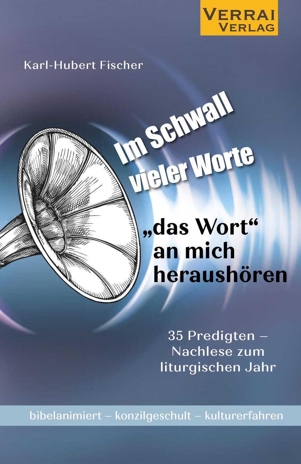 Cover: 9783948342845 | Im Schwall vieler Worte -¿Das Wort¿ an mich heraushören | Fischer