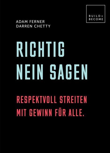 Cover: 9783283013011 | Richtig Nein sagen | Respektvoll streiten mit Gewinn für alle. | Buch