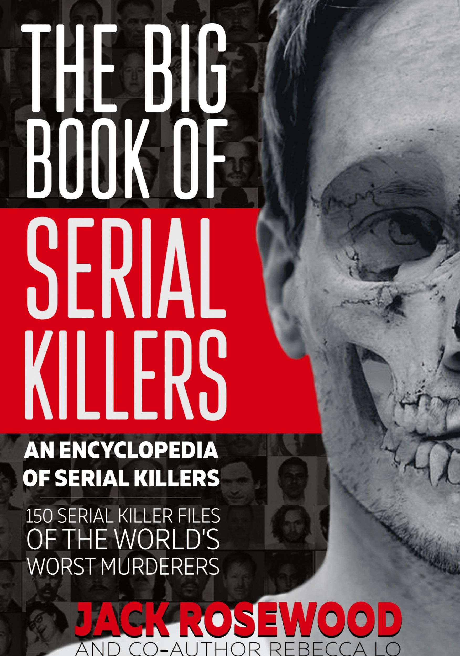 Cover: 9781648450990 | The Big Book of Serial Killers | Jack Rosewood (u. a.) | Buch | 2023