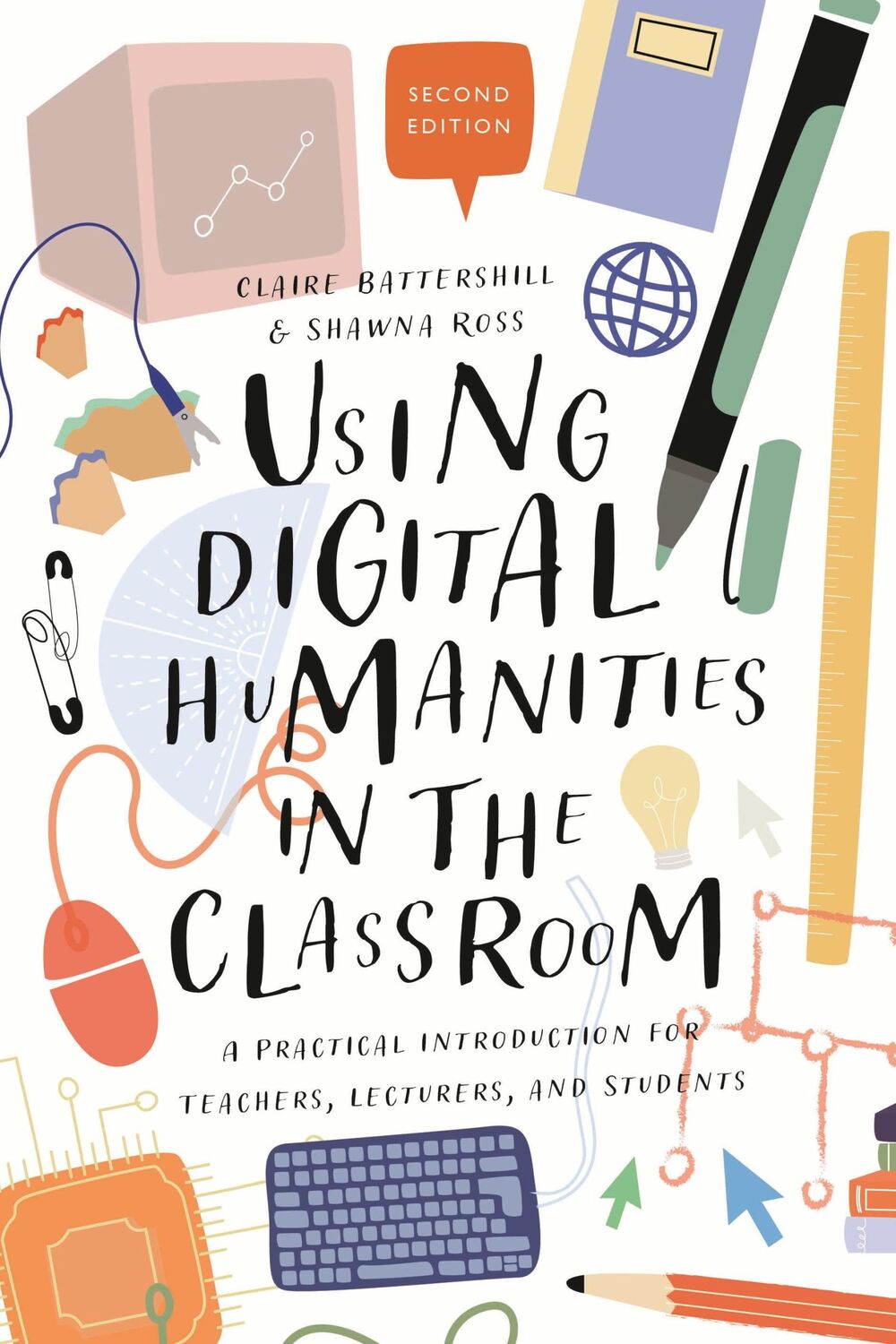 Cover: 9781350180895 | Using Digital Humanities in the Classroom | Claire Battershill (u. a.)