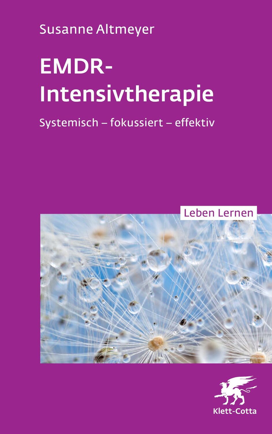 Cover: 9783608893236 | EMDR-Intensivtherapie (Leben Lernen, Bd. 348) | Susanne Altmeyer