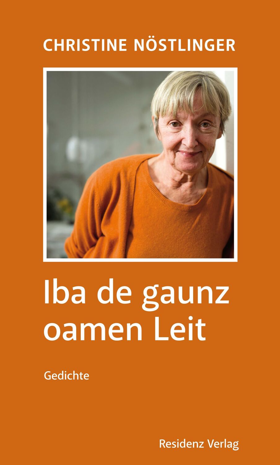 Cover: 9783701715169 | Iba de gaunz oamen Leit | Christine Nöstlinger | Buch | 200 S. | 2009