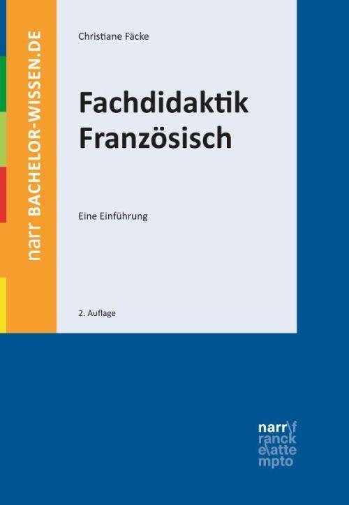 Cover: 9783823380634 | Fachdidaktik Französisch | Eine Einführung | Christiane Fäcke | Buch