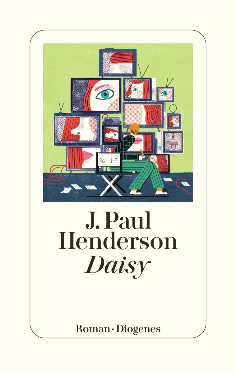 Cover: 9783257071870 | Daisy | J. Paul Henderson | Buch | 336 S. | Deutsch | 2024 | Diogenes