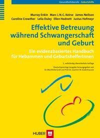 Cover: 9783456841670 | Effektive Betreuung während Schwangerschaft und Geburt | Enkin | Buch