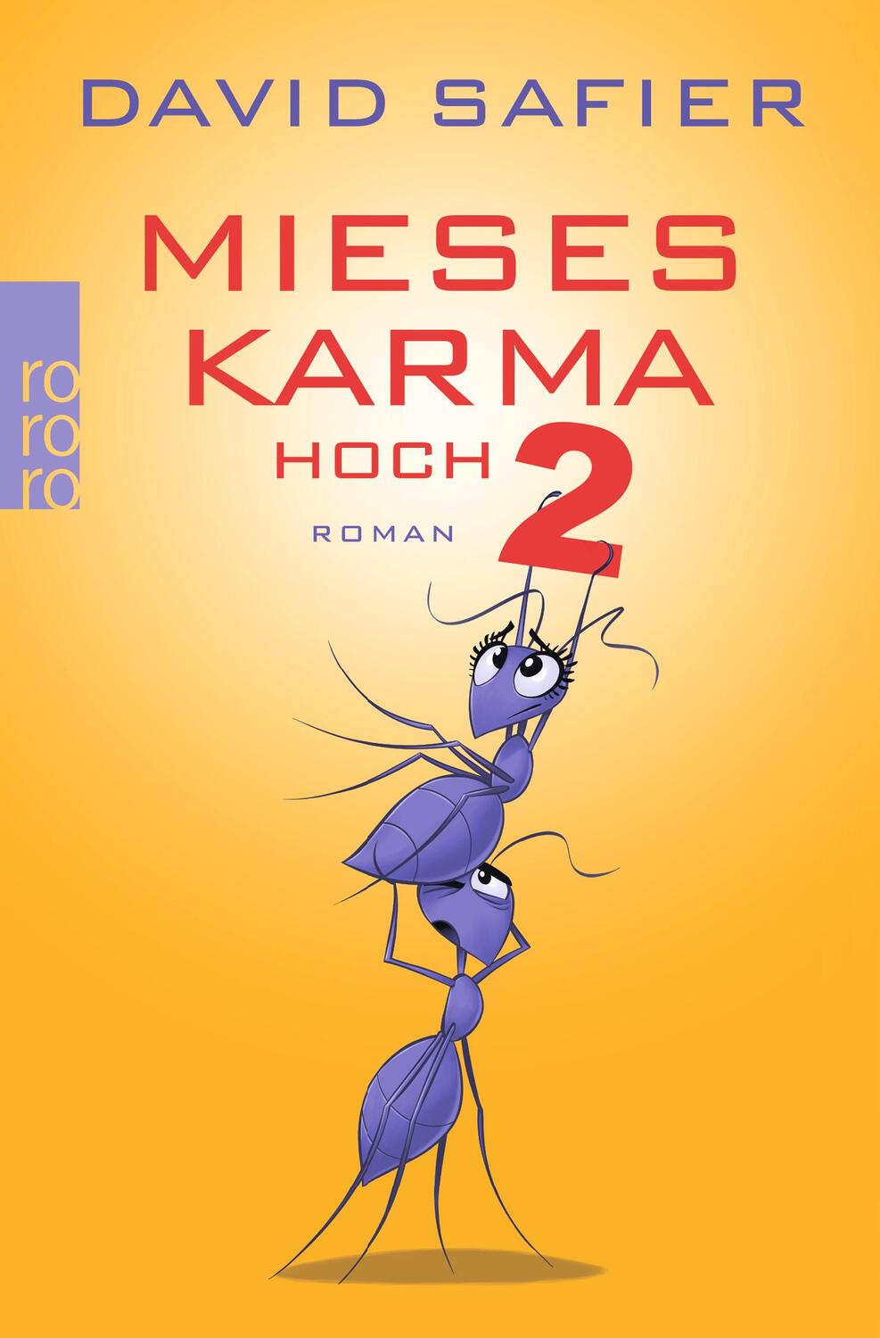 Cover: 9783499258145 | Mieses Karma hoch 2 | David Safier | Taschenbuch | 336 S. | Deutsch