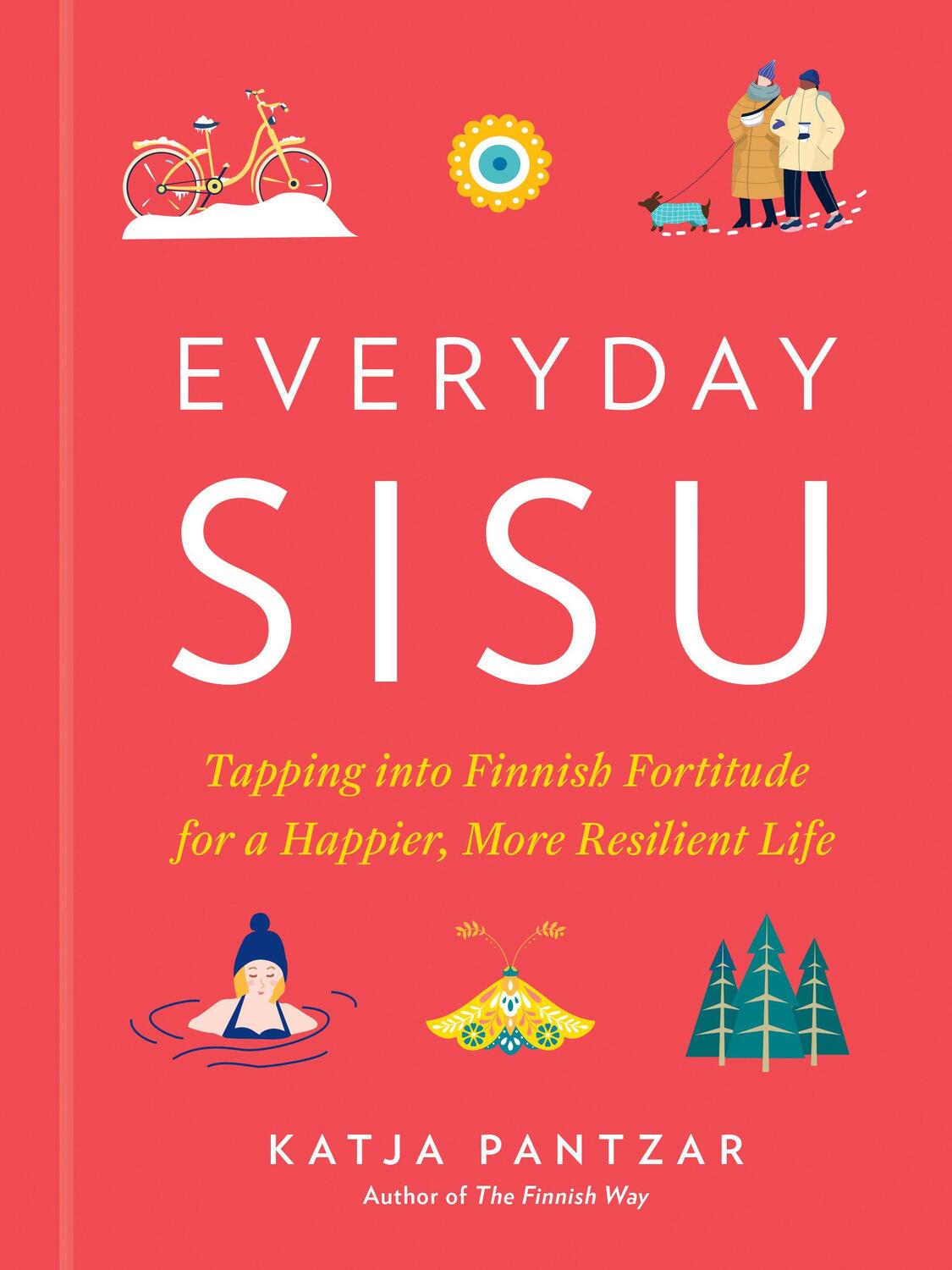 Cover: 9780593419267 | Everyday Sisu | Katja Pantzar | Buch | Einband - fest (Hardcover)