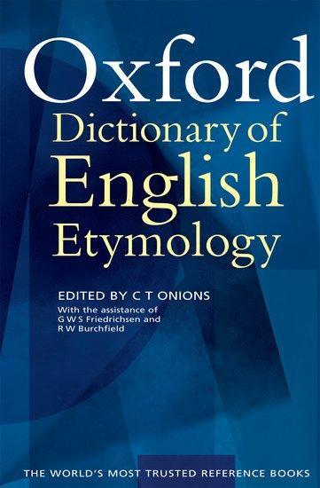 Cover: 9780198611127 | The Oxford Dictionary of English Etymology | C. T. Onions | Buch