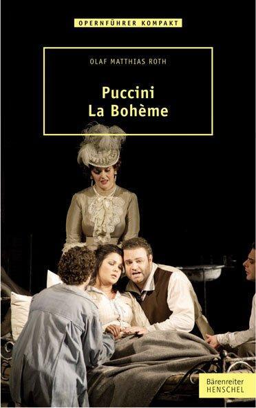 Cover: 9783894879099 | Puccini - La Bohème | Olaf Matthias Roth | Taschenbuch | 136 S. | 2012