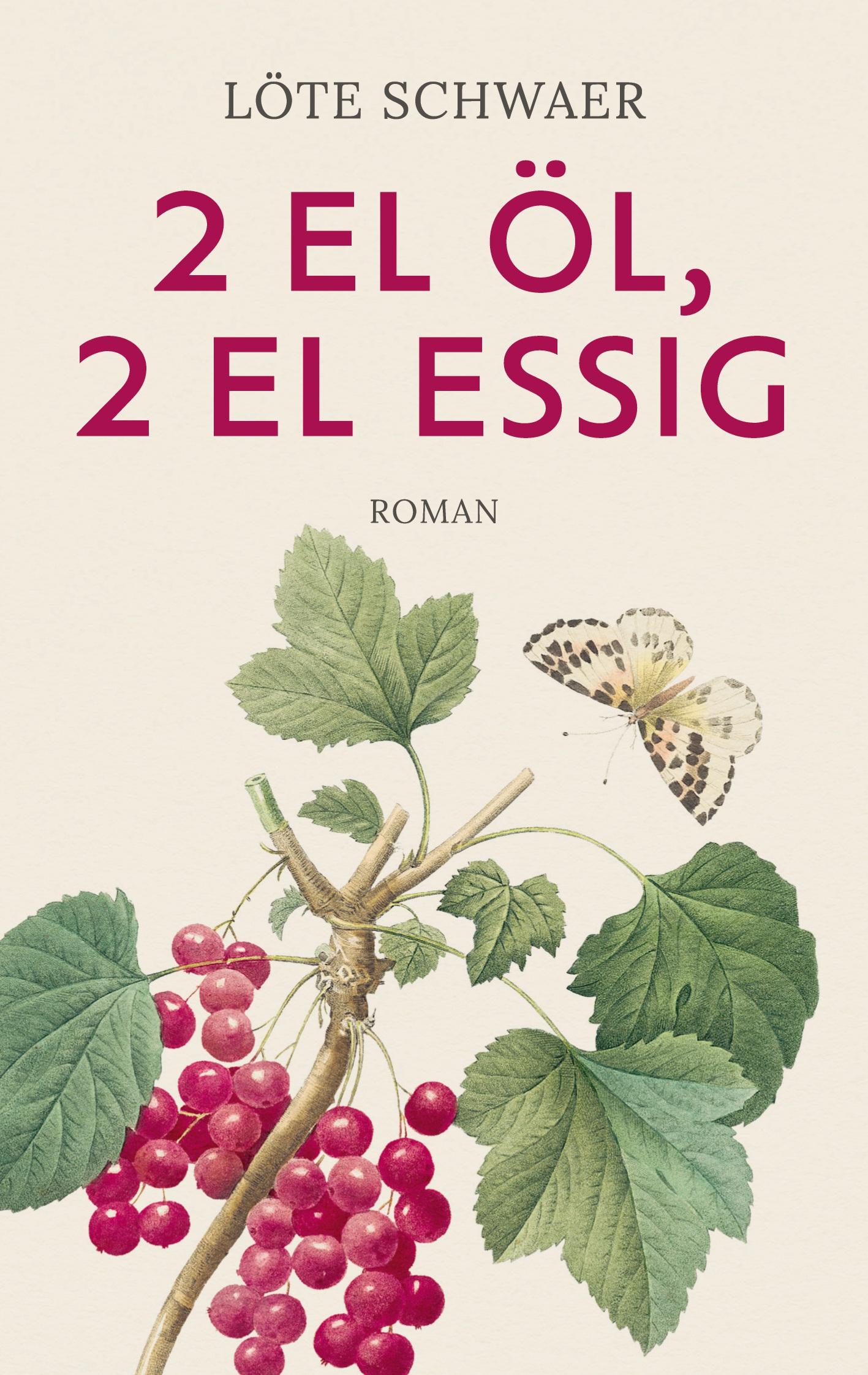 Cover: 9783756293704 | 2 EL Öl, 2 EL Essig | Roman | Löte Schwaer | Taschenbuch | 304 S.