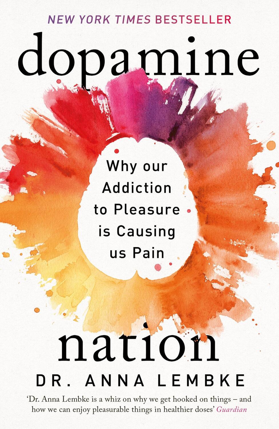 Cover: 9781472294159 | Dopamine Nation | Finding Balance in the Age of Indulgence | Lembke