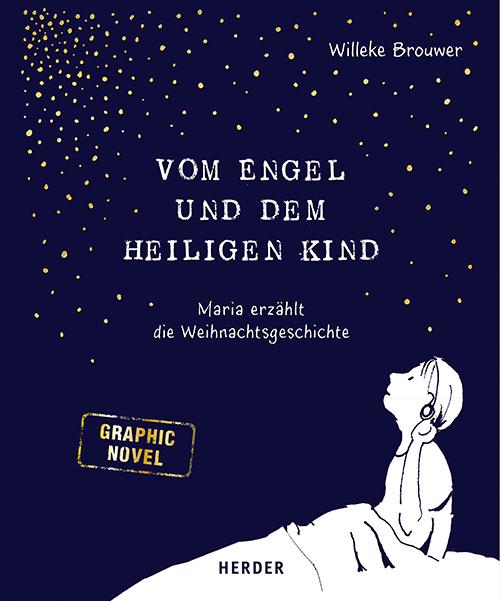 Cover: 9783451715822 | Vom Engel und dem heiligen Kind | Willeke Brouwer | Buch | 96 S.