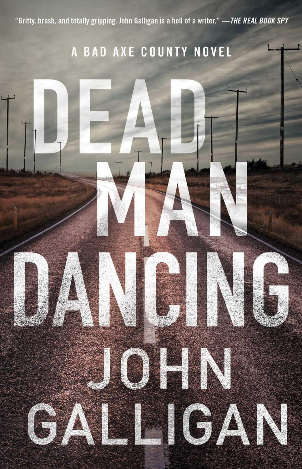 Cover: 9781982110741 | Dead Man Dancing | A Bad Axe County Novel | John Galligan | Buch