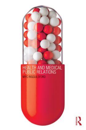 Cover: 9780415613316 | Health and Medical Public Relations | Myc Riggulsford | Taschenbuch