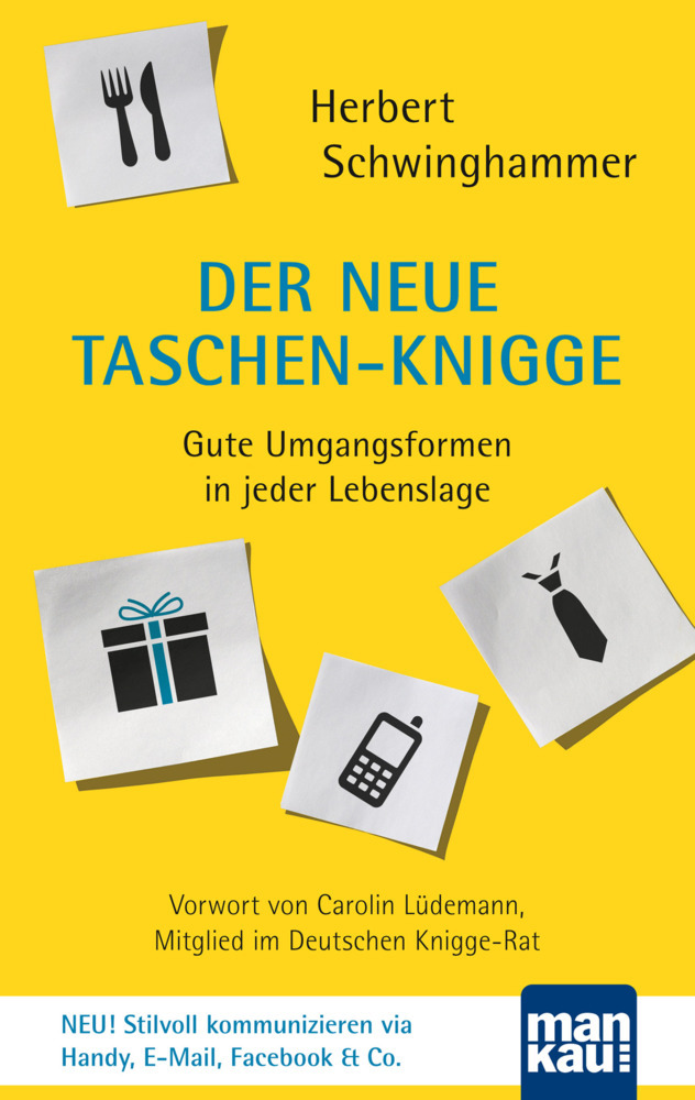 Cover: 9783863741174 | Der neue Taschen-Knigge | Herbert Schwinghammer | Taschenbuch | 354 S.