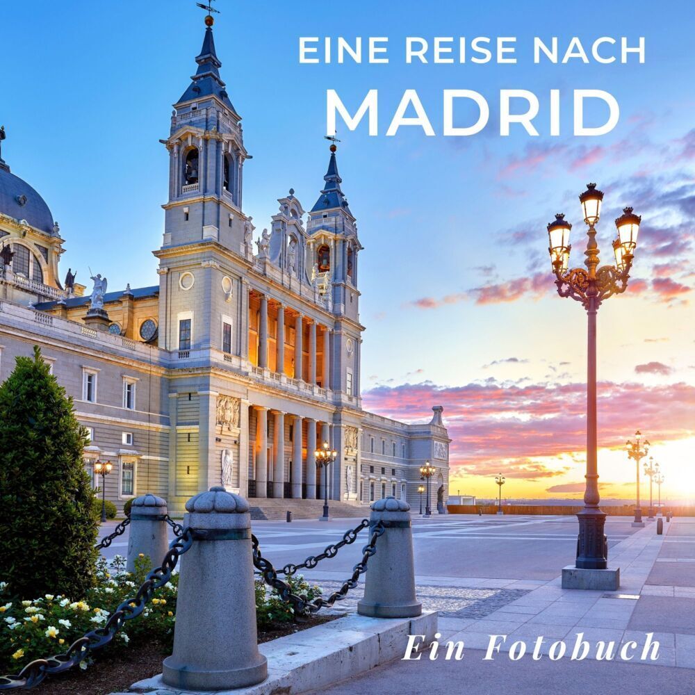 Cover: 9783750514591 | Eine Reise nach Madrid | Ein Fotobuch | Tania Sardi | Taschenbuch