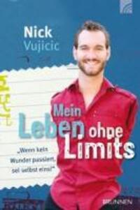 Cover: 9783765511196 | Mein Leben ohne Limits | Wenn kein Wunder passiert, sei selbst eins!