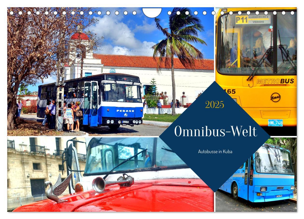 Cover: 9783457196946 | Omnibus-Welt - Autobusse in Kuba (Wandkalender 2025 DIN A4 quer),...