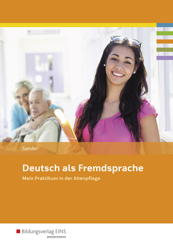 Cover: 9783427308102 | Deutsch als Fremdsprache - Mein Praktikum in der Altenpflege | Sander