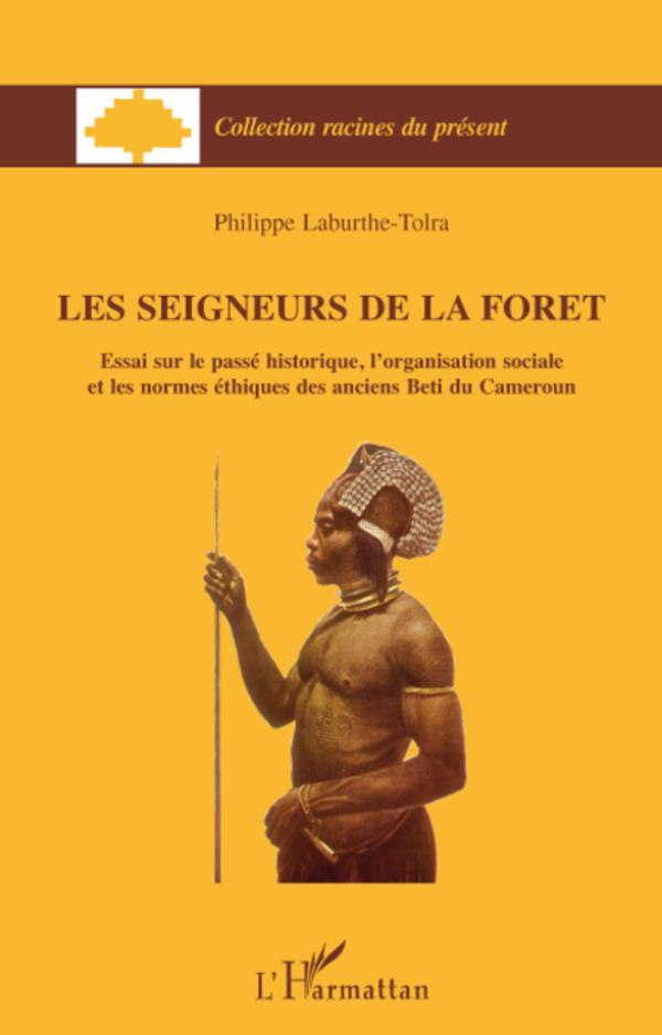 Cover: 9782296069251 | Les seigneur de la forêt | Philippe Laburthe-Tolra | Taschenbuch